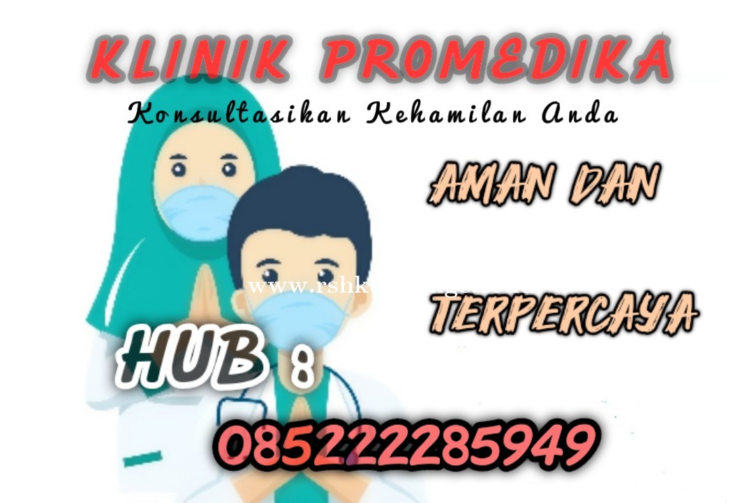 085222285-949 TEMPAT ABORSI DI RIAU, 085222285-949 KLINIK ABORSI DI RIAU, 085222285-949 JASA DOKTER 